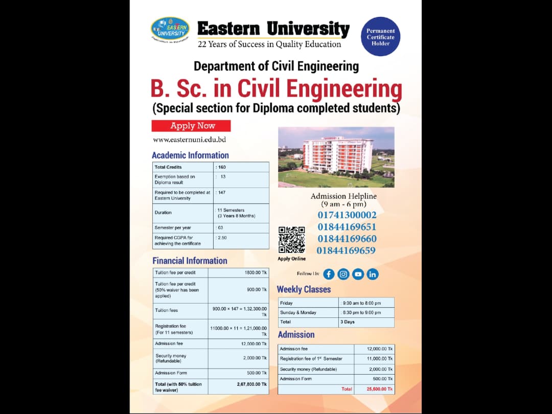 Special Section for Diploma Completed Student.
𝐁.𝐒𝐜. 𝐢𝐧 𝐂𝐢𝐯𝐢𝐥 𝐄𝐧𝐠𝐢𝐧𝐞𝐞𝐫𝐢𝐧𝐠
