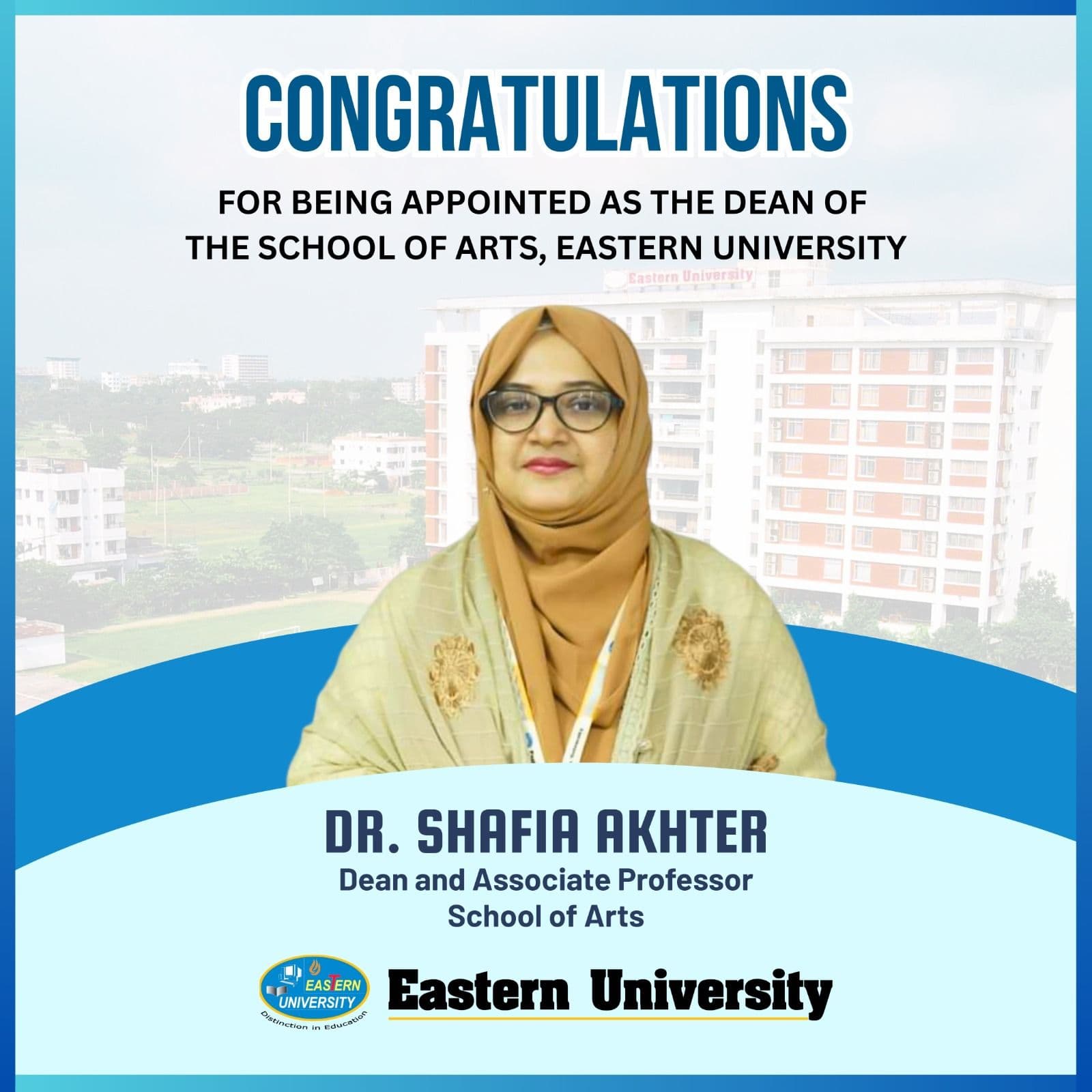 Dr. Shafia Akhter, The newly appointed Dean of the School of Arts