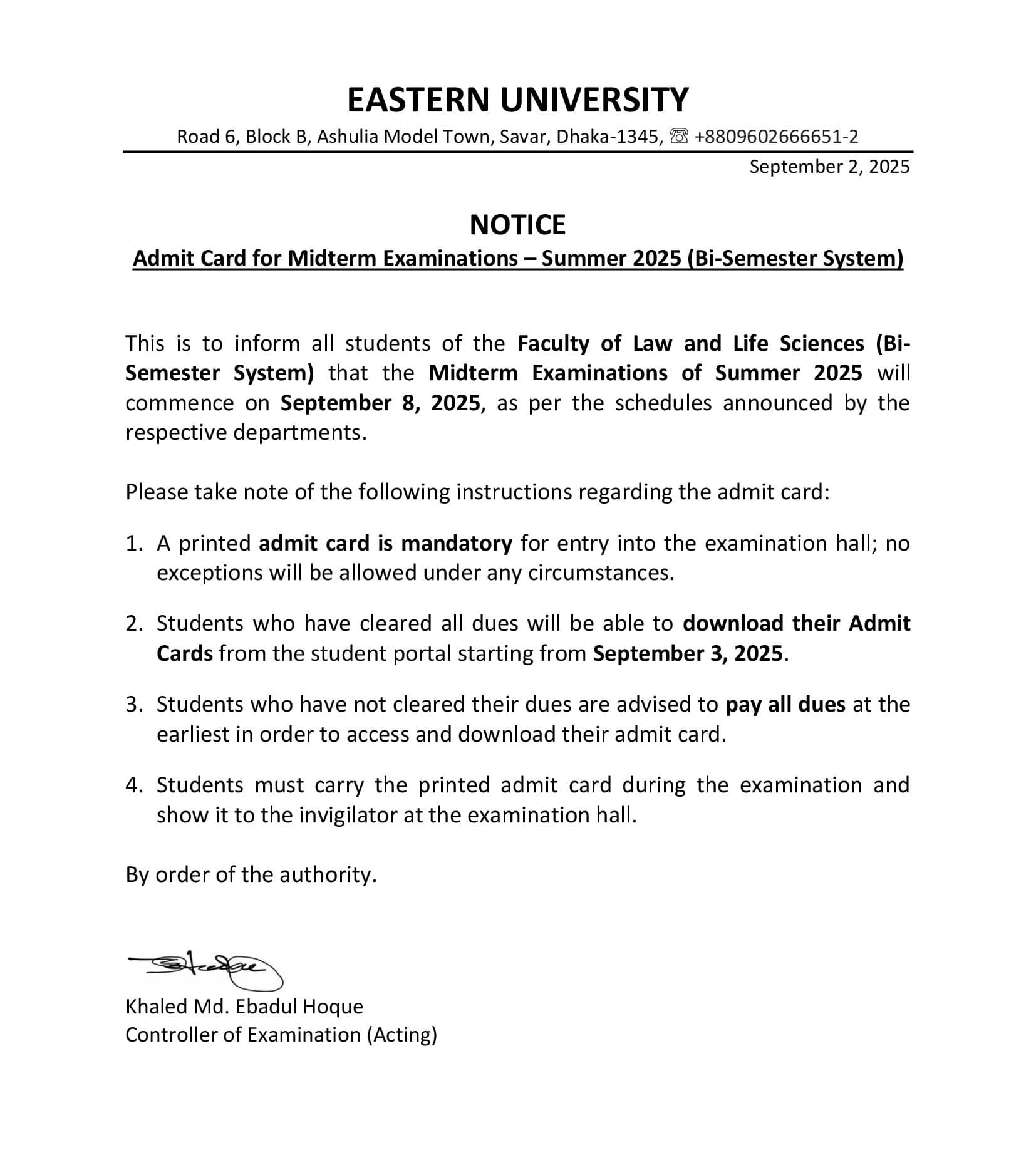 NOTICE:
Admit Card for Midterm Examinations – Summer 2025 (Bi-Semester System)